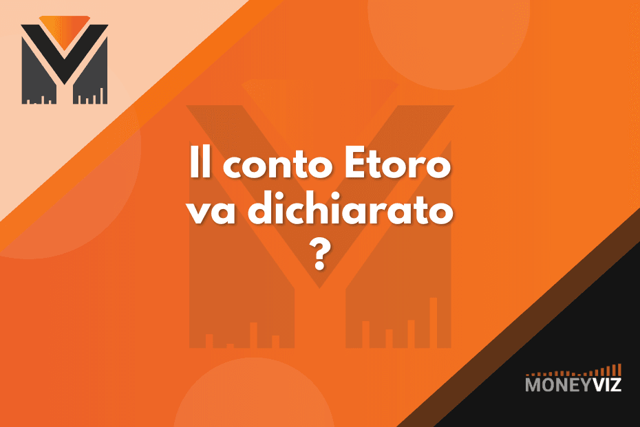 Il conto etoro va dichiarato ?