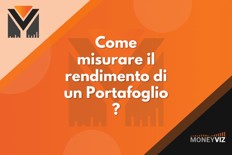 Come misurare il rendimento di un portafoglio ?