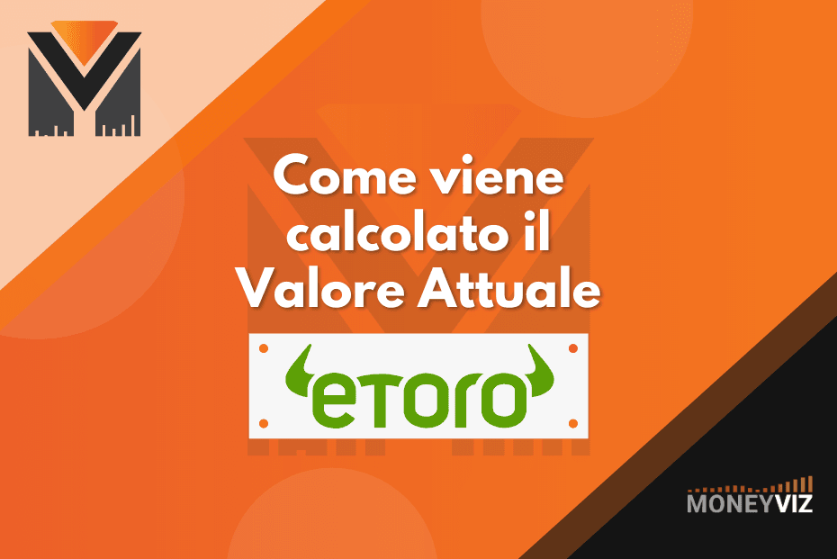 Valore Attuale Portafoglio eToro: come si calcola