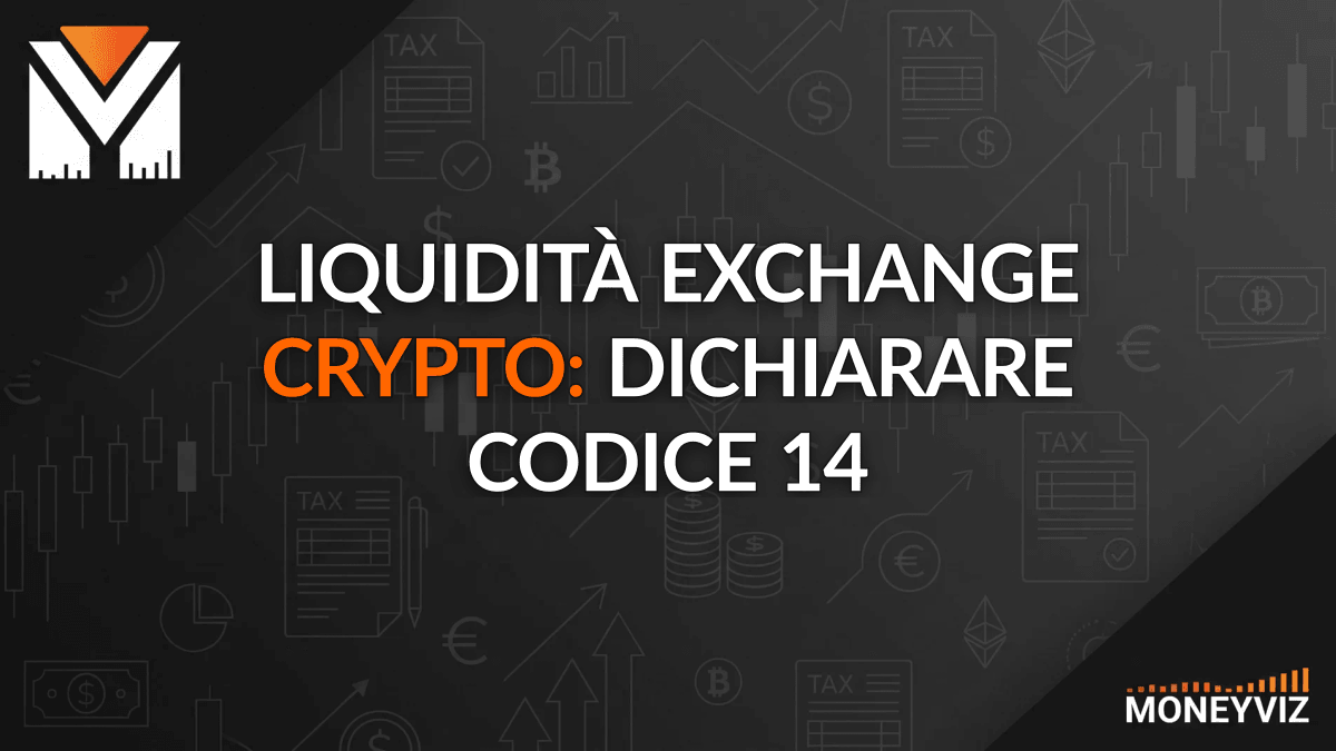 Liquidità exchange crypto: dichiarare codice 14