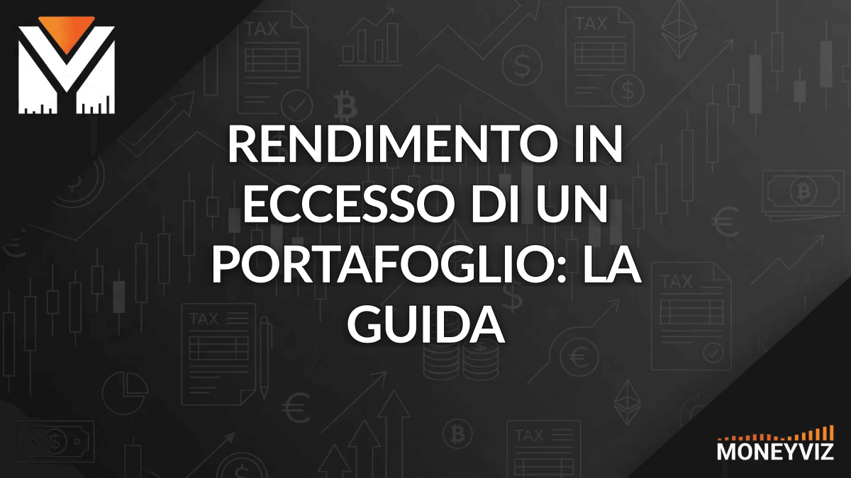 Rendimento in eccesso di un portafoglio: la guida