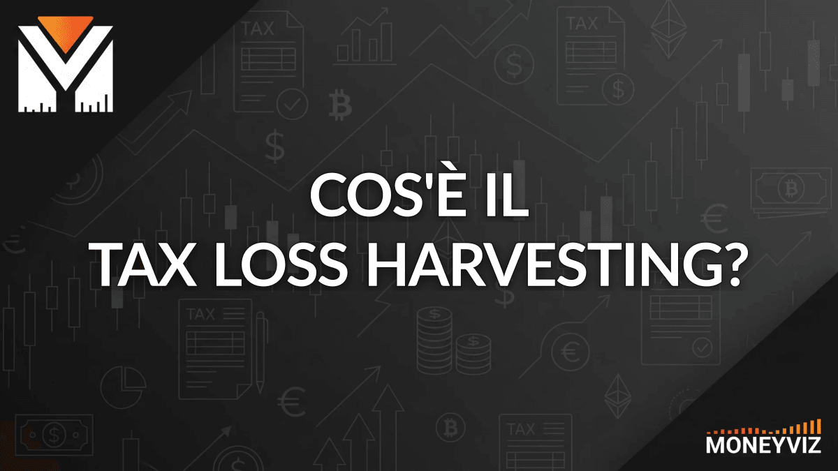 Cos'è il tax loss harvesting?