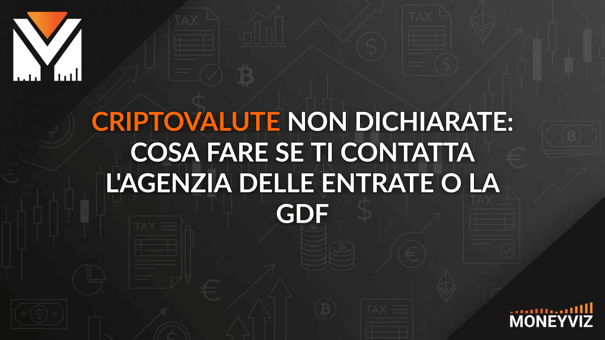Criptovalute non dichiarate e controlli fiscali: cosa fare se arriva l'Agenzia delle Entrate o la Guardia di Finanza