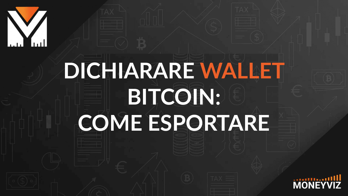Dichiarare wallet Bitcoin: come esportare xpub, ypub, zpub