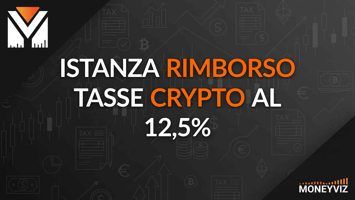Istanza rimborso tasse Crypto al 12,5%