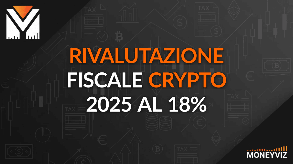 Rivalutazione fiscale crypto 2025 al 18% — chi ha aderito cosa deve fare
