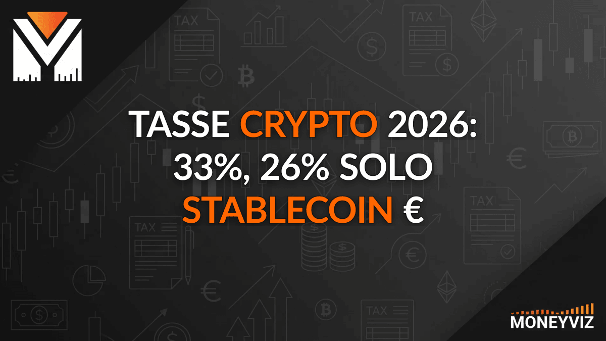 Tasse Crypto 2026: 33%, 26% solo stablecoin €